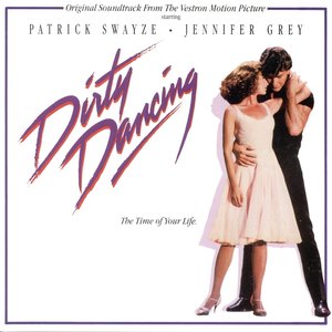 Image for 'Dirty Dancing (Original Motion Picture Soundtrack)'