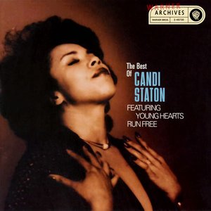 'Young Hearts Run Free: The Best Of Candi Staton' için resim
