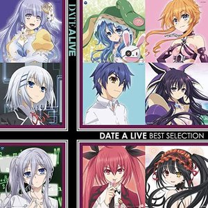 Image for '選んでデート・ア・ライブ 〜DATE A LIVE BEST SELECTION〜'