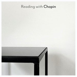 Image for 'Reading with Chopin'