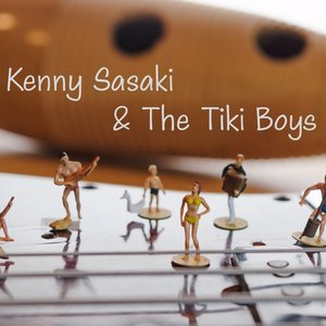 Image for 'Kenny Sasaki & The Tiki Boys'