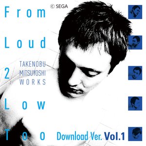 Image for 'From Loud 2 Low Too (Download Ver. Vol.1)'