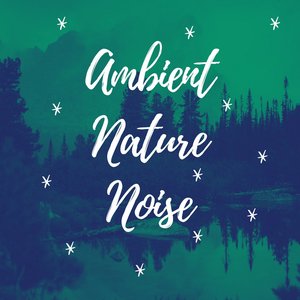 “Ambient Nature Noise”的封面