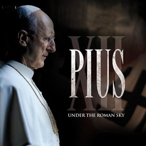 Image for 'Pius XII - Under the Roman Sky'