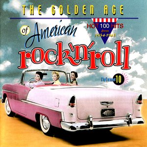 Zdjęcia dla 'The Golden Age of American Rock 'n' Roll Vol.10'