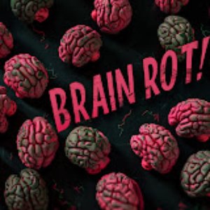 Image for 'That's What I Call Brainrot!'