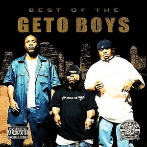 Image for 'Best Of The Geto Boys'