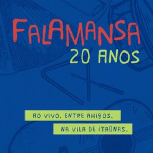 Image for 'Falamansa 20 Anos: Ao Vivo, Entre Amigos, na Vila de Itaúnas'