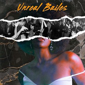 Image for 'Unreal Bailes'