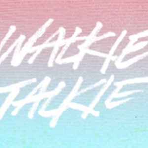 “Walkie Talkie”的封面