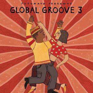 Image for 'Global Groove by Putumayo'