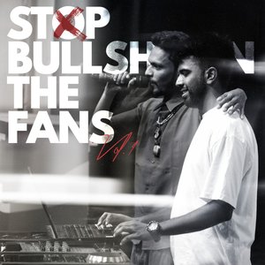 Image for 'Stop Bullshittin' The Fans Vol. 1'