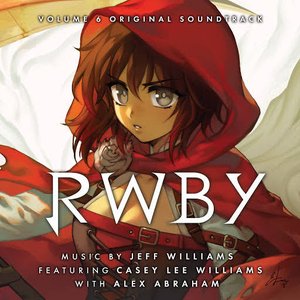 Immagine per 'RWBY, Vol. 6 (Music from the Rooster Teeth Series)'