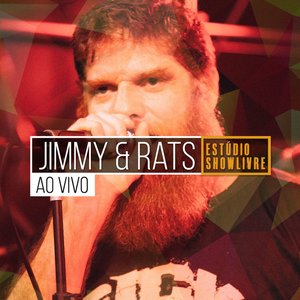 Image for 'Jimmy & Rats no Estúdio Showlivre (Ao Vivo)'