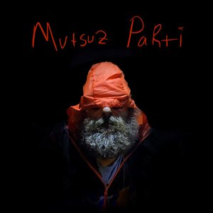 “Mutsuz Parti”的封面