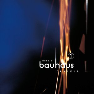 Image for 'Crackle - Best of Bauhaus'