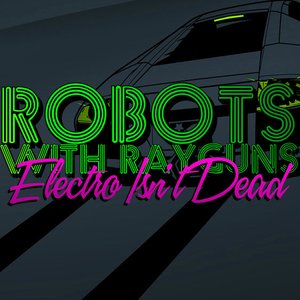 Изображение для 'Electro Isn't Dead'