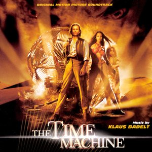 Изображение для 'The Time Machine (Original Motion Picture Soundtrack)'