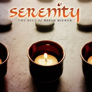 Image for 'Serenity: The Best of David Hicken'