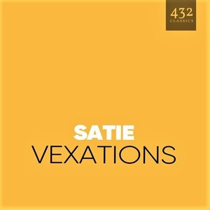Image for 'Satie: Vexations'
