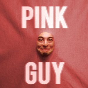 Image for 'PINK GUY'