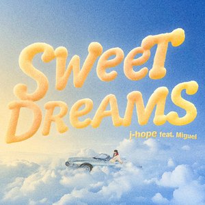 “Sweet Dreams (feat. Miguel)”的封面