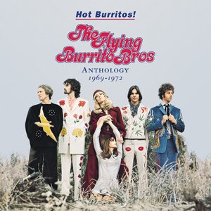 Изображение для 'Hot Burritos! The Flying Burrito Brothers Anthology (1969 - 1972)'