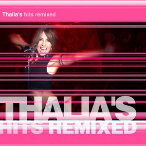 Image for 'Thalia's Hits Remixed'