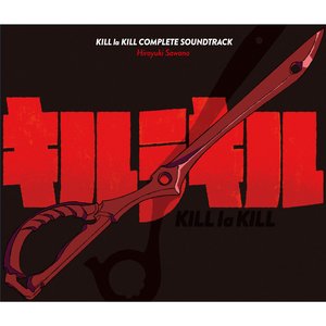 Imagen de 'キルラキル コンプリートサウンドトラック'