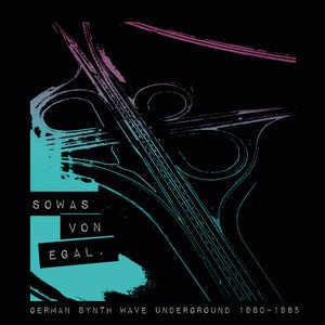 Image pour 'Sowas von egal (German Synth Wave Underground 1980-85)'