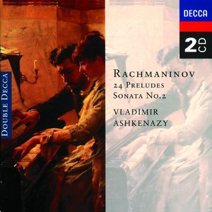 Image for 'Rachmaninov: 24 Preludes; Piano Sonata No. 2'