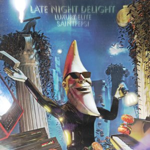 Image for 'LATE NIGHT DELIGHT [DELUXE]'
