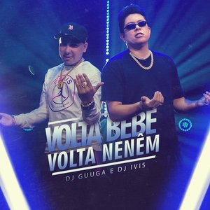 Imagem de 'Volta Bebê, Volta Neném'