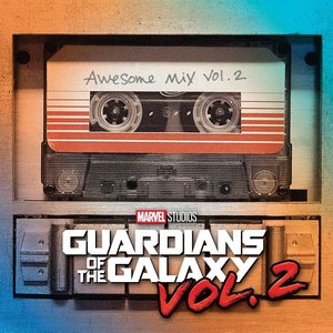 “Vol. 2 Guardians of the Galaxy: Awesome Mix Vol. 2 (Original Motion Picture Soundtrack)”的封面