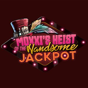 “Borderlands 3: Moxxi's Heist of the Handsome Jackpot (Original Soundtrack)”的封面