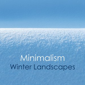 Image for 'Minimalism - Winter Landscapes'