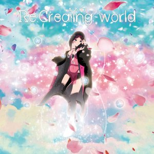 Zdjęcia dla 'Re:Creating world'