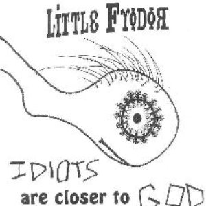 'Idiots are Closer to God'の画像