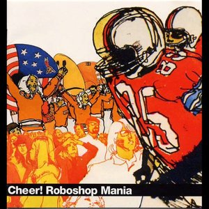 Image for 'Cheer! Roboshop Mania'