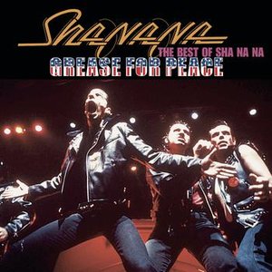 Image for 'Grease For Peace: The Best of Sha Na Na'