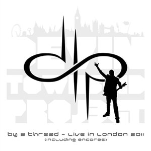 'By a Thread - Live in London 2011 (Incl. Encores)' için resim