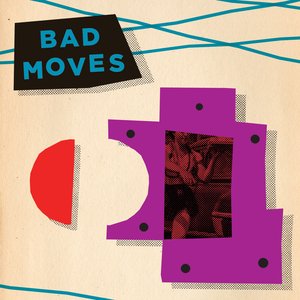 Imagem de 'Bad Moves'