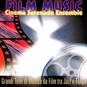Image for 'FILM MUSIC - Grandi Temi di Musica da Film tra Jazz e Tango'