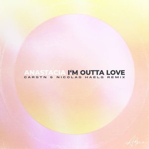 'I'm Outta Love (CARSTN & Nicolas Haelg Remix)' için resim