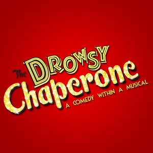 Image for ''The Drowsy Chaperone' Original Broadway Cast'