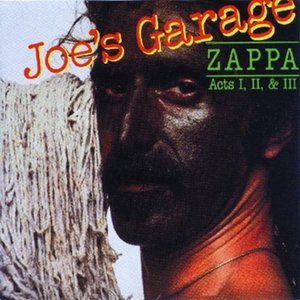 Image for 'Joe’s Garage: Acts I, II & III'