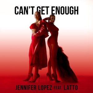 Imagen de 'Can't Get Enough (feat. Latto) - Single'