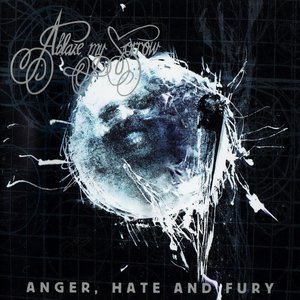 Image for 'Anger, Hate and Fury'