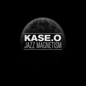 Image for 'Kase.O Jazz Magnetism'