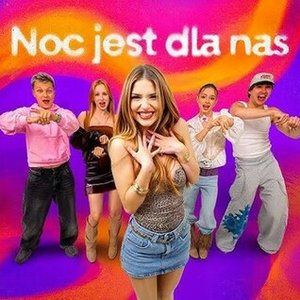 'Noc jest dla nas'の画像